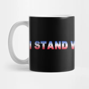 I Stand With Texas Mug